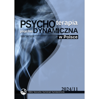 Psychoterapia Psychodynamiczna w Polsce (2024) nr 11